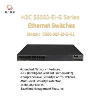 H3C S5560-EI-G série 5560-30F-EI-G-H1 Commutateurs Ethernet haute performance